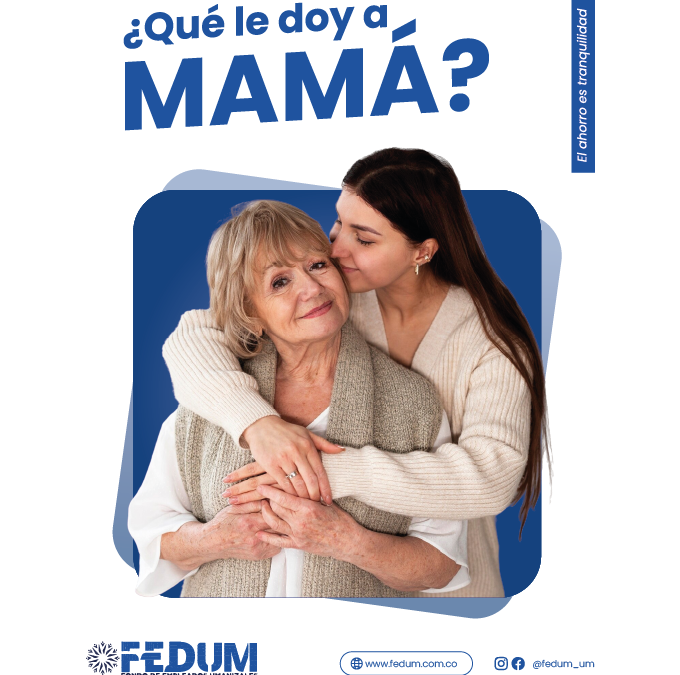 ¿Qué le doy a mamá? FEDUM te ayuda a elegir el mejor regalo con beneficios que sí se sienten